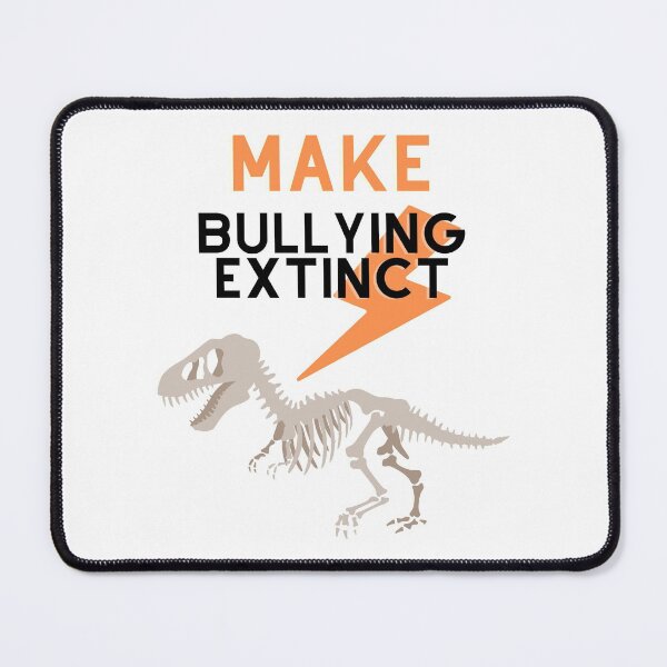 Item preview, Make Bullying Extinct designed and sold by Joricherry.