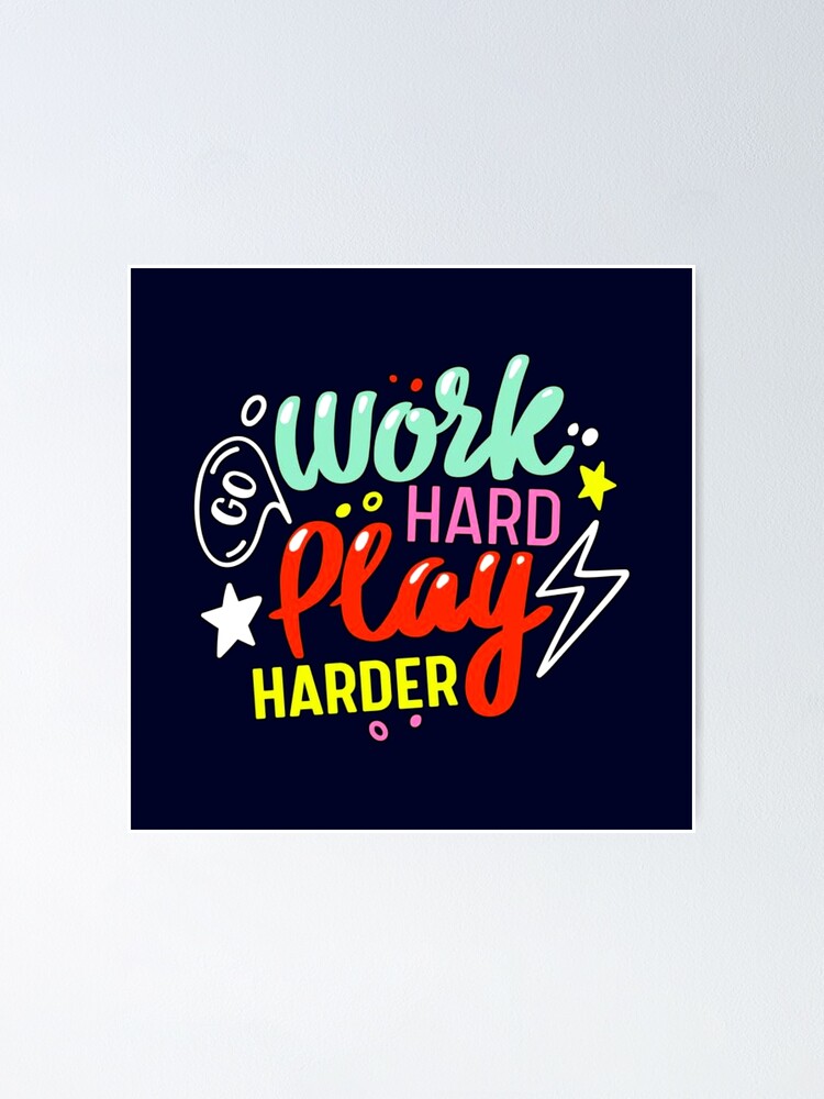 Video Games Work Hard Play Harder Gamer Poster