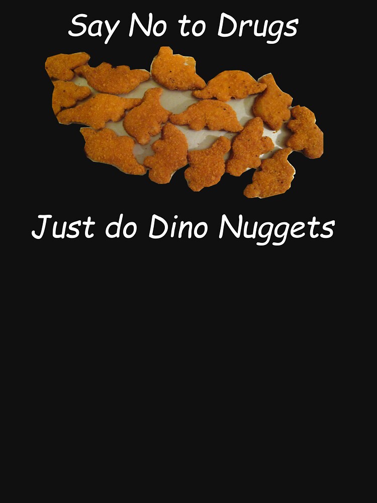 my dad invented dino nuggets