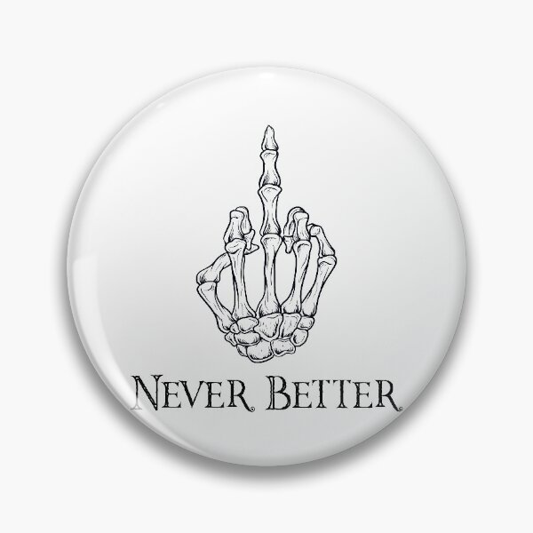 Item preview, Middle Finger, Never Better  designed and sold by eazycorner.