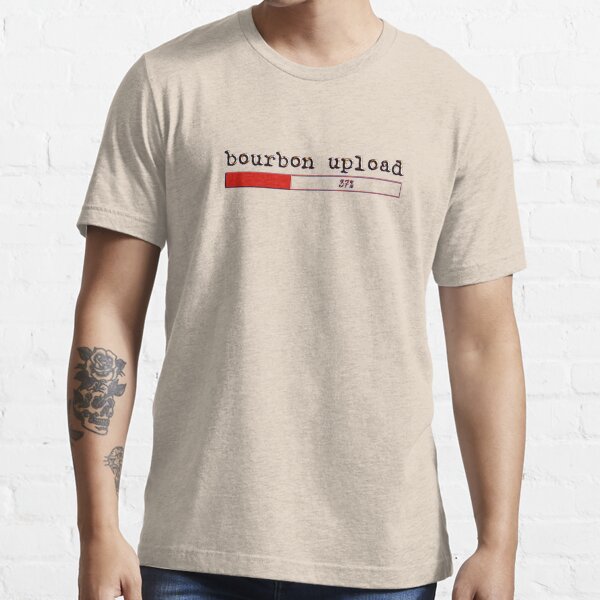bourbon upload Essential T-Shirt