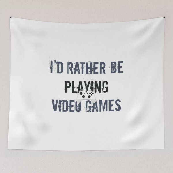 Item preview, I'd Rather be playing video games designed and sold by ErmessThiings.