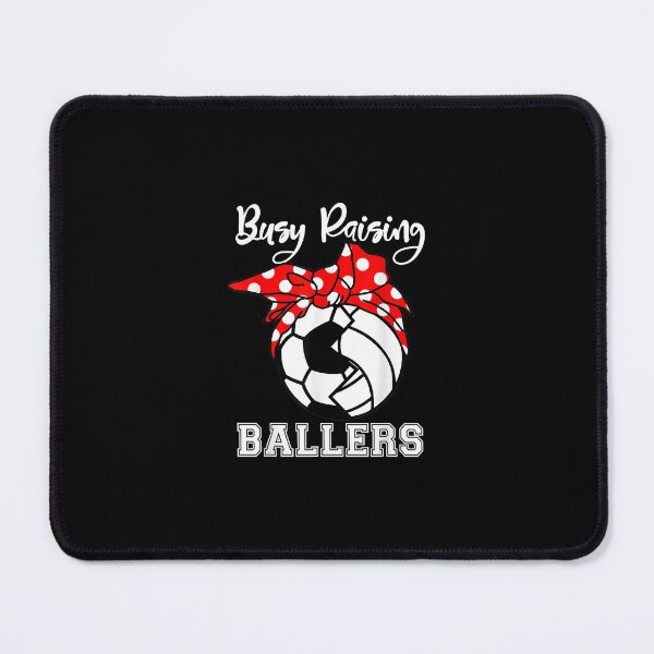 Item preview, Busy Raising Ballers Funny Soccer Volleyball Mom designed and sold by TammyFlanery.
