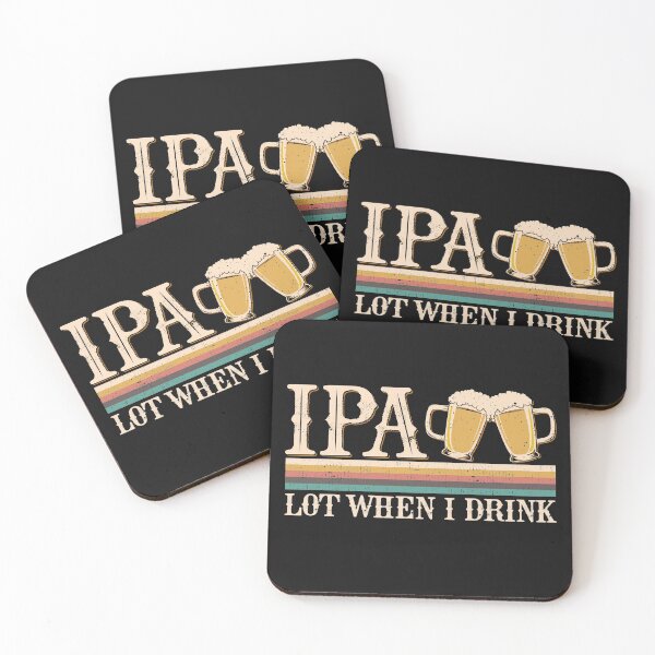 Item preview, IPA Lot When I Drink Beer Lover Funny Gifts Vintage designed and sold by alenaz.