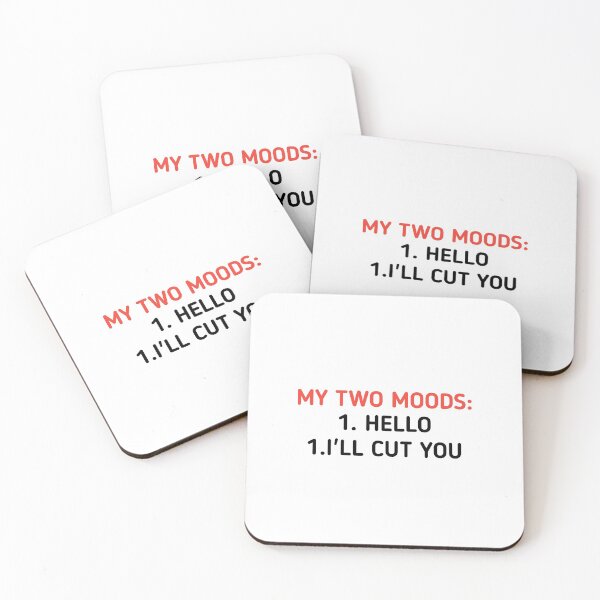 Item preview, My Two Moods : 1 hello 2 i'll cut you Funny Novelty designed and sold by medbouk1.