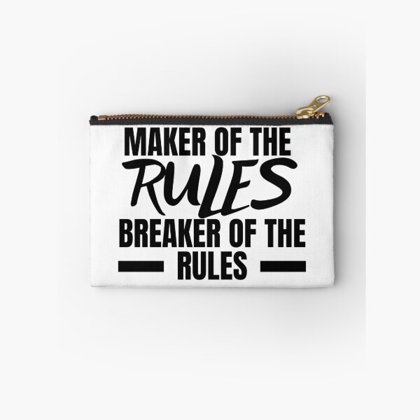 Item preview, Maker of The Rules Breaker of The Rules designed and sold by uranus-art.