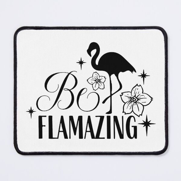 Item preview, Be Flamazing I am Flamazing Flamingo Funny Summer Love Valentine Summer Gift Art Design Happy Life Apparel Essential Motivation Inspiration Joy Mood designed and sold by DesignByHeartUK.
