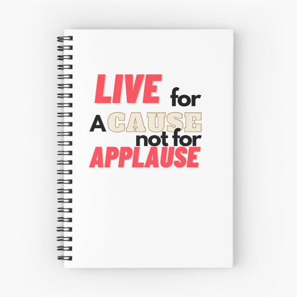 Item preview, Live For A Cause Not For Applause Strength Gift designed and sold by Jake  Knifer.