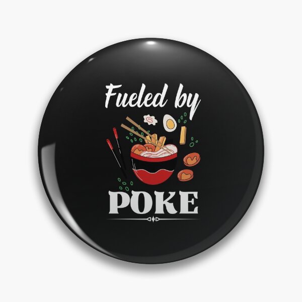 Item preview, Fueled by Poke - Funny Poke bowl sayings, Hawaiian Dish designed and sold by Rainbow Designs.