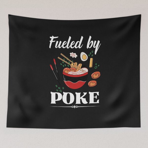 Item preview, Fueled by Poke - Funny Poke bowl sayings, Hawaiian Dish designed and sold by Rainbow Designs.