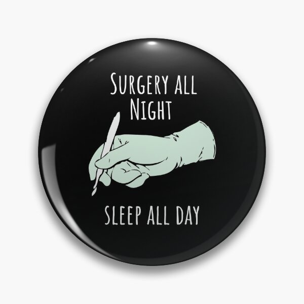 Item preview, Surgery all night  designed and sold by CrazySurg.
