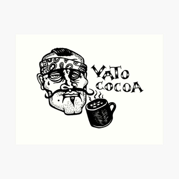 Vato Cocoa Art Print
