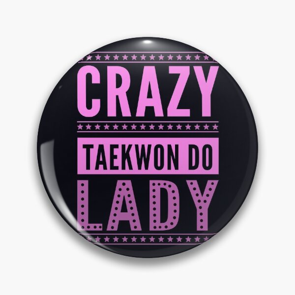 Item preview, Crazy Taekwon-Do Lady - Female Korean Martial Art designed and sold by madtoyman.
