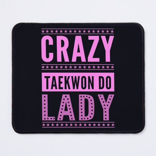 Item preview, Crazy Taekwon-Do Lady - Female Korean Martial Art designed and sold by madtoyman.