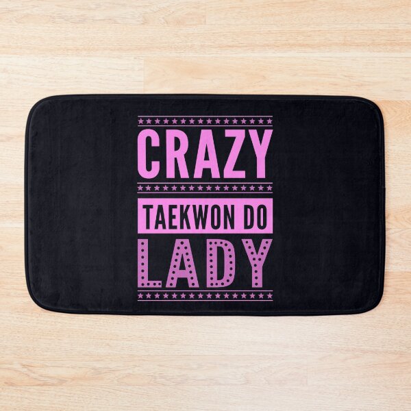 Item preview, Crazy Taekwon-Do Lady - Female Korean Martial Art designed and sold by madtoyman.