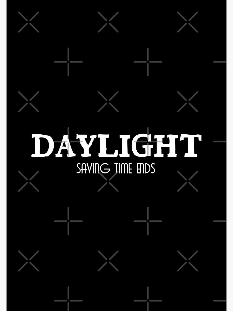 "Daylight Saving Time, Daylight Saving Time Change, Daylight Saving