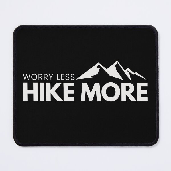 Item preview,  Hike More Worry Less, Hiking Hiker, Lets Go Hiking,  designed and sold by Airmilly Store.