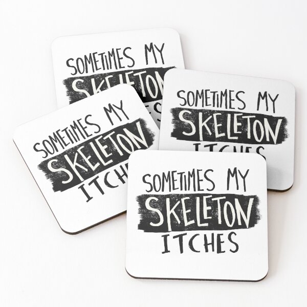 Item preview, Sometimes my skeleton itches designed and sold by Matt Corrigan.