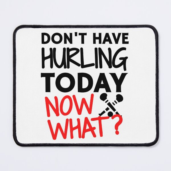 Artikelvorschau, Heute kein Hurling. Was jetzt? entworfen und verkauft von TheGreenGoat.