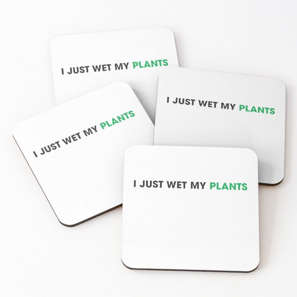 Item preview, Funny I Just Wet My Plants Gardening Gift designed and sold by RoguePixel.