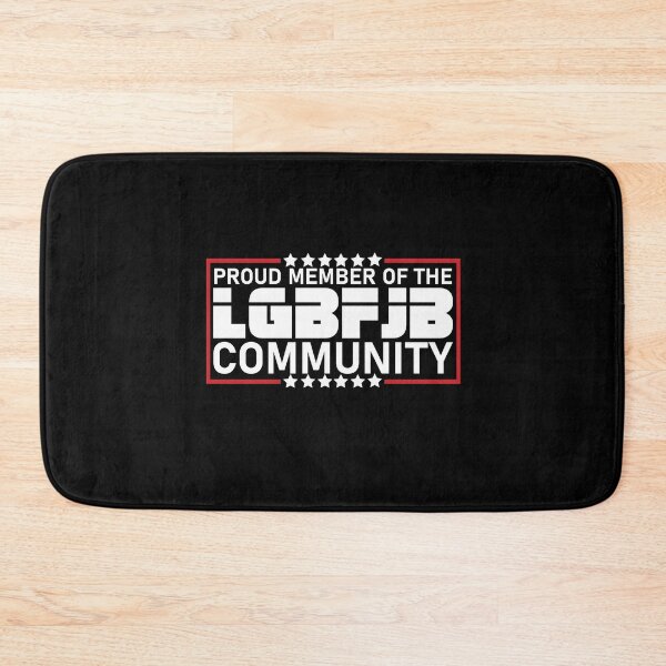 Item preview, Proud member of the LGBFJB Community designed and sold by happy gift art.
