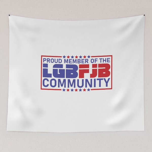 Item preview, Proud member of the LGBFJB Community designed and sold by happy gift art.