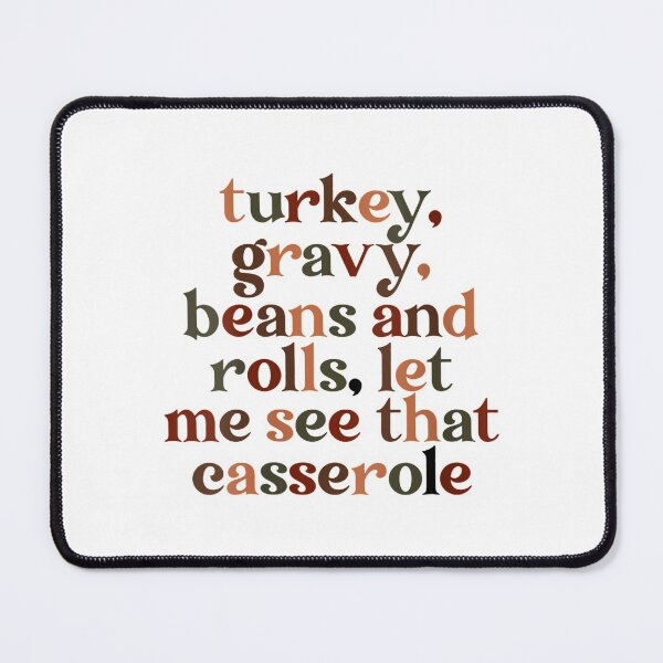 Item preview, Turkey Gravy Beans And Rolls Casserole Thanksgiving Turkey designed and sold by Delores Kinder.