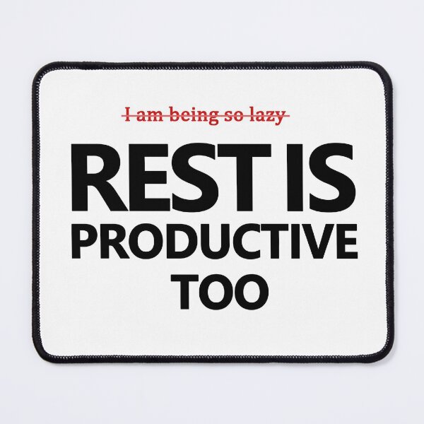 Item preview, I Am Being Lazy - Rest Is Productive Too designed and sold by Rnaart.
