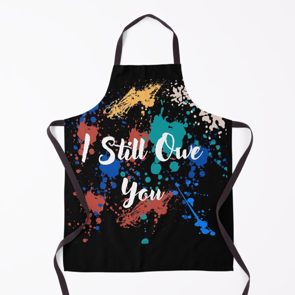 Item preview, I still owe you designed and sold by 2Cheesy4U.