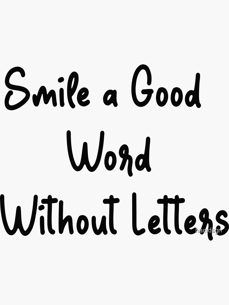 smile-a-good-word-without-letters-sticker-for-sale-by-hamdsgn-redbubble