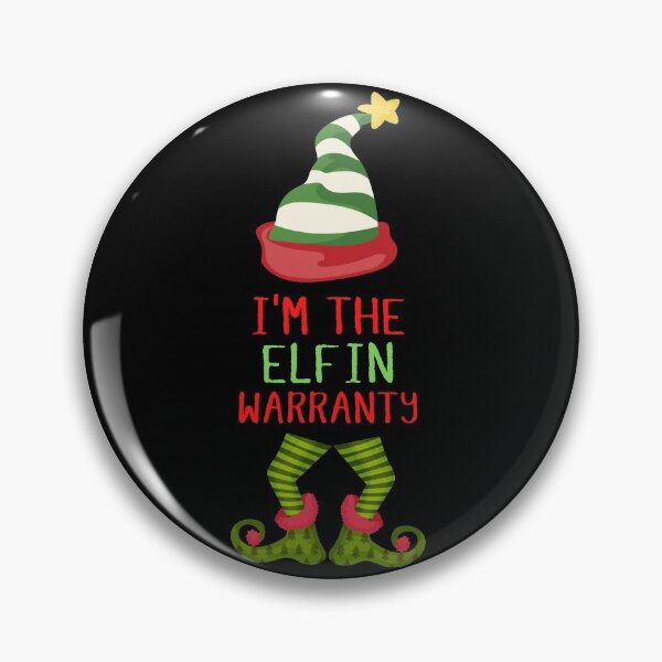 Item preview, Im The Elfin Warranty Christmas Elf Xmas designed and sold by CarantinedChaos.