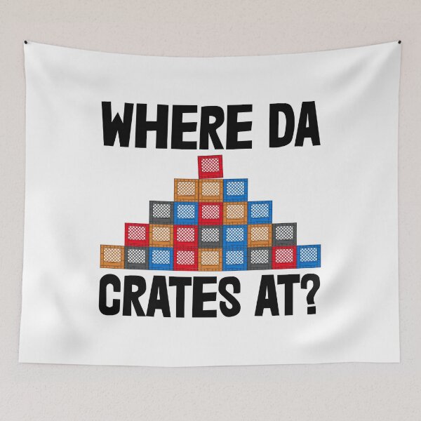 Item preview, Where Da Crates At designed and sold by Bendthetrend.
