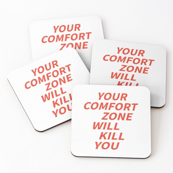 Item preview, Your comfort zone will kill you designed and sold by portokalis.