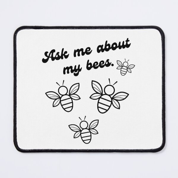 Item preview, Ask Me About My Bees Shirt, Beekeeper, Honey Bee, Honeybee, Urban Beekeeper, Apiary designed and sold by strengthoflove.