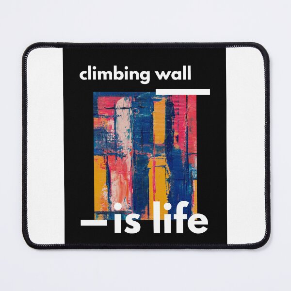 Item preview, climbing wall is life designed and sold by kuikai123.
