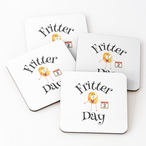 Item preview, National Fritter Day, Fritter Day designed and sold by SportyDogShop.