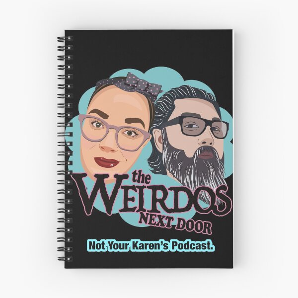 Item preview, NOT Your Karen's Podcast with The Weirdos Next Door. designed and sold by WeirdosNextDoor.
