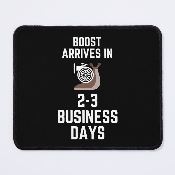 Item preview, Boost Arrives In 2-3 Business Days Snail Slow Turbo Car Humor designed and sold by EllConApparel.