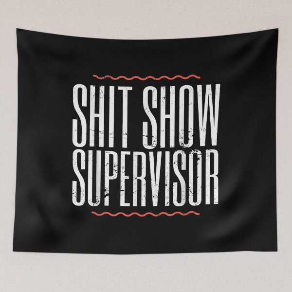Item preview, Shit Show Supervisor Funny Mom Sarcastic Distressed designed and sold by EverettLacy.