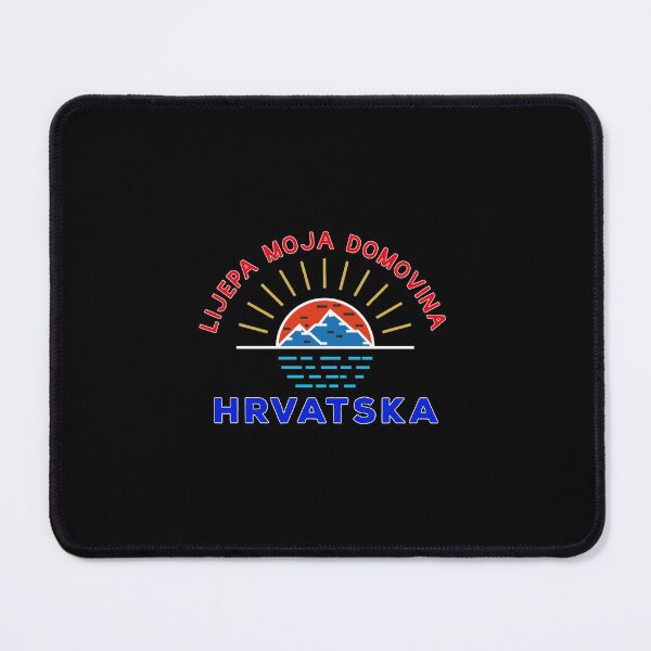 Item preview, Lijepa moja domovina Hrvatska - Croatia designed and sold by Dubbra.