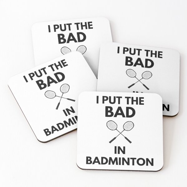 Item preview, I Put the Bad In Badminton - Badminton Aesthetic Design designed and sold by LiToDesignCo.