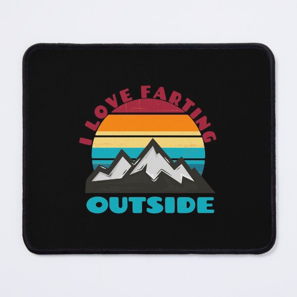 Item preview, I Love Farting Outside Sun and Mountains designed and sold by Dubbra.