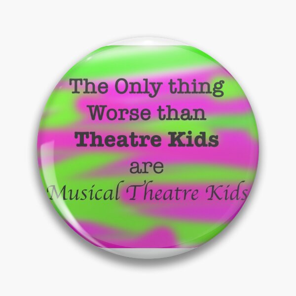 Item preview, I don't like musical theatre kids designed and sold by CanIgetanopa.