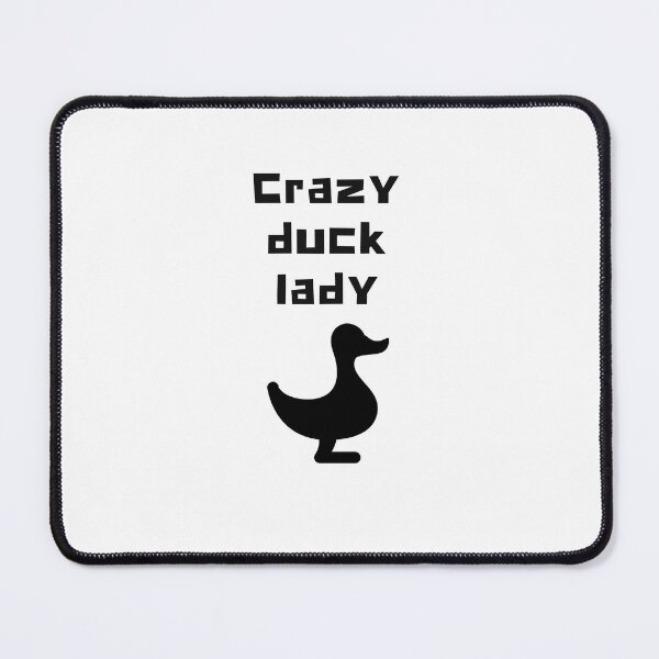 Item preview, Crazy Duck Lady designed and sold by SportyDogShop.