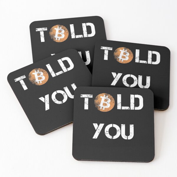 Item preview, Told You Bitcoin Crypto Currency Design designed and sold by Funny-Tees4U.