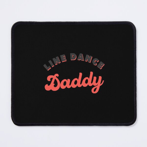 Item preview, Line Dancing Line Dance Daddy designed and sold by Dubbra.