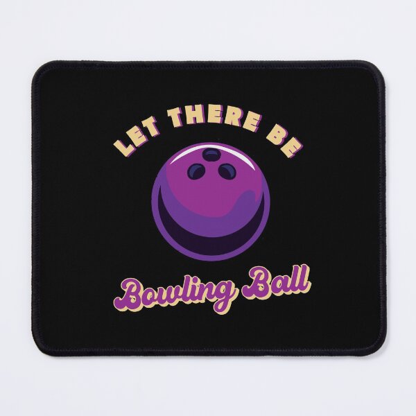 Item preview, Let there be Bowling Ball designed and sold by Dubbra.