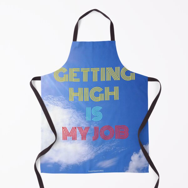 Item preview, Getting High Is My Job designed and sold by thundercandy.