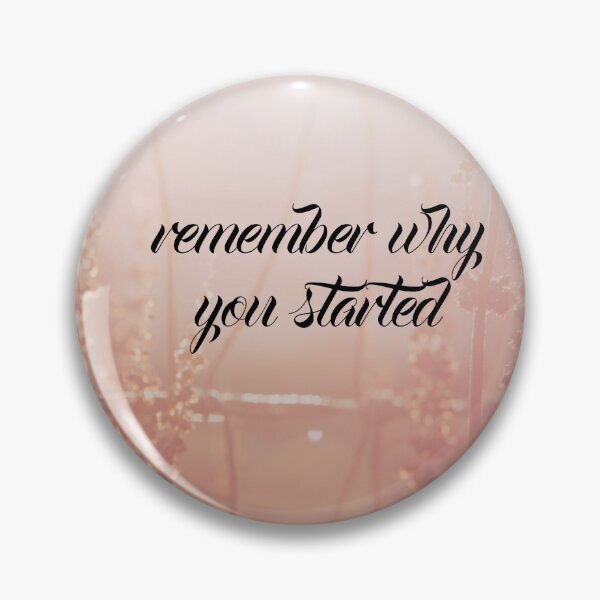 Item preview, Remember why you started designed and sold by MotivationalHub.