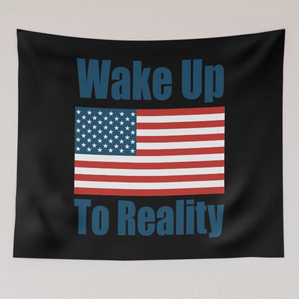 Item preview, Wake Up To Reality American Flag Design Pro Anti Republican Democrat designed and sold by Jason Gilbert.